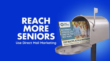 reach more seniors - Use Direct Mail Marketing