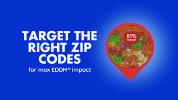 TARGET THE RIGHT ZIP CODES
