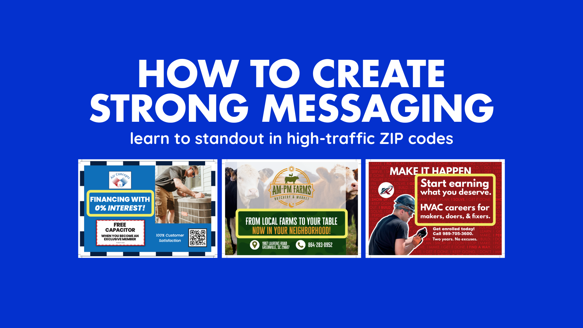 how to create strong messaging: learn to standout in high-traffic ZIP codes