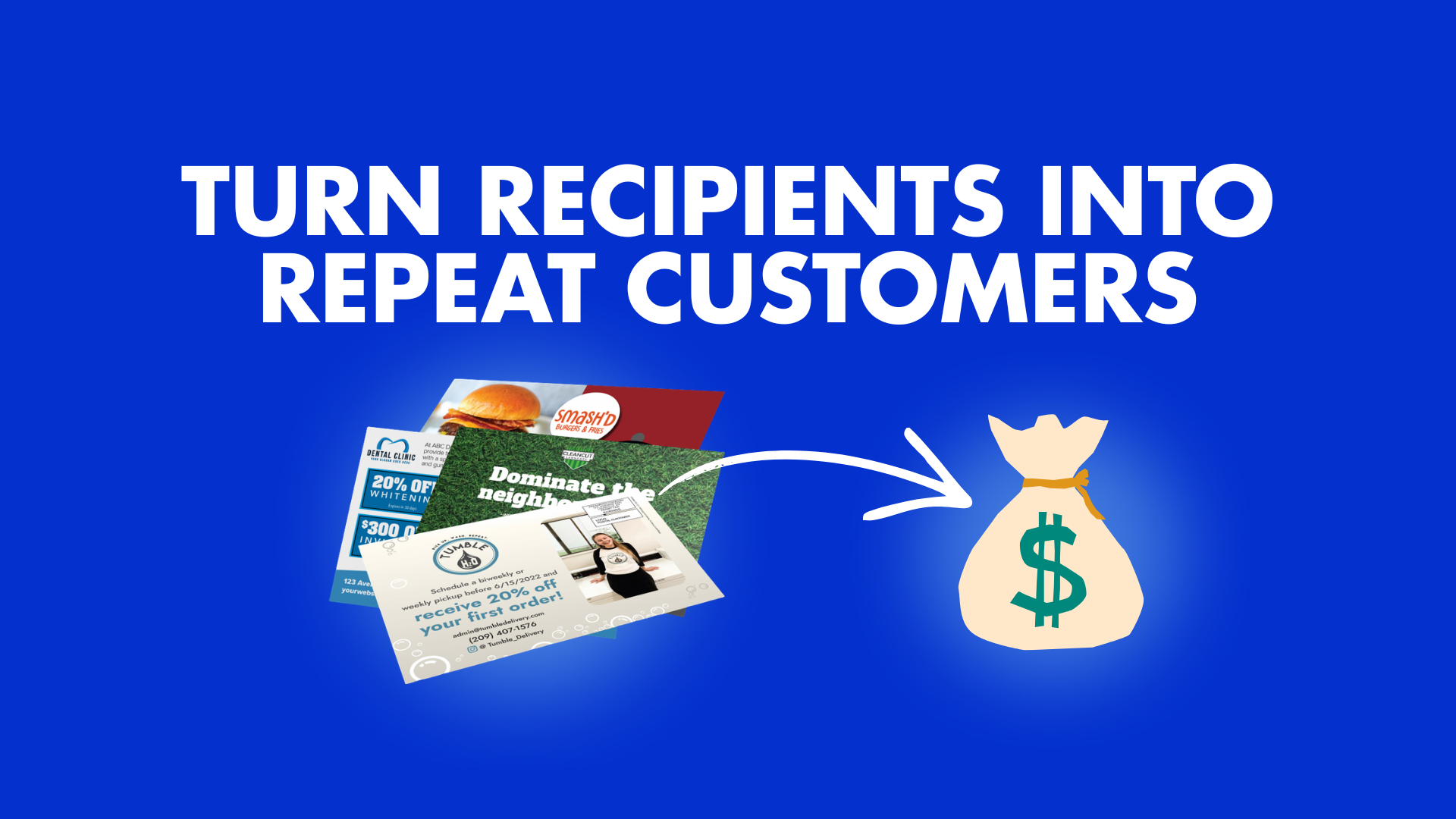 turn Recipients Into Repeat Customers