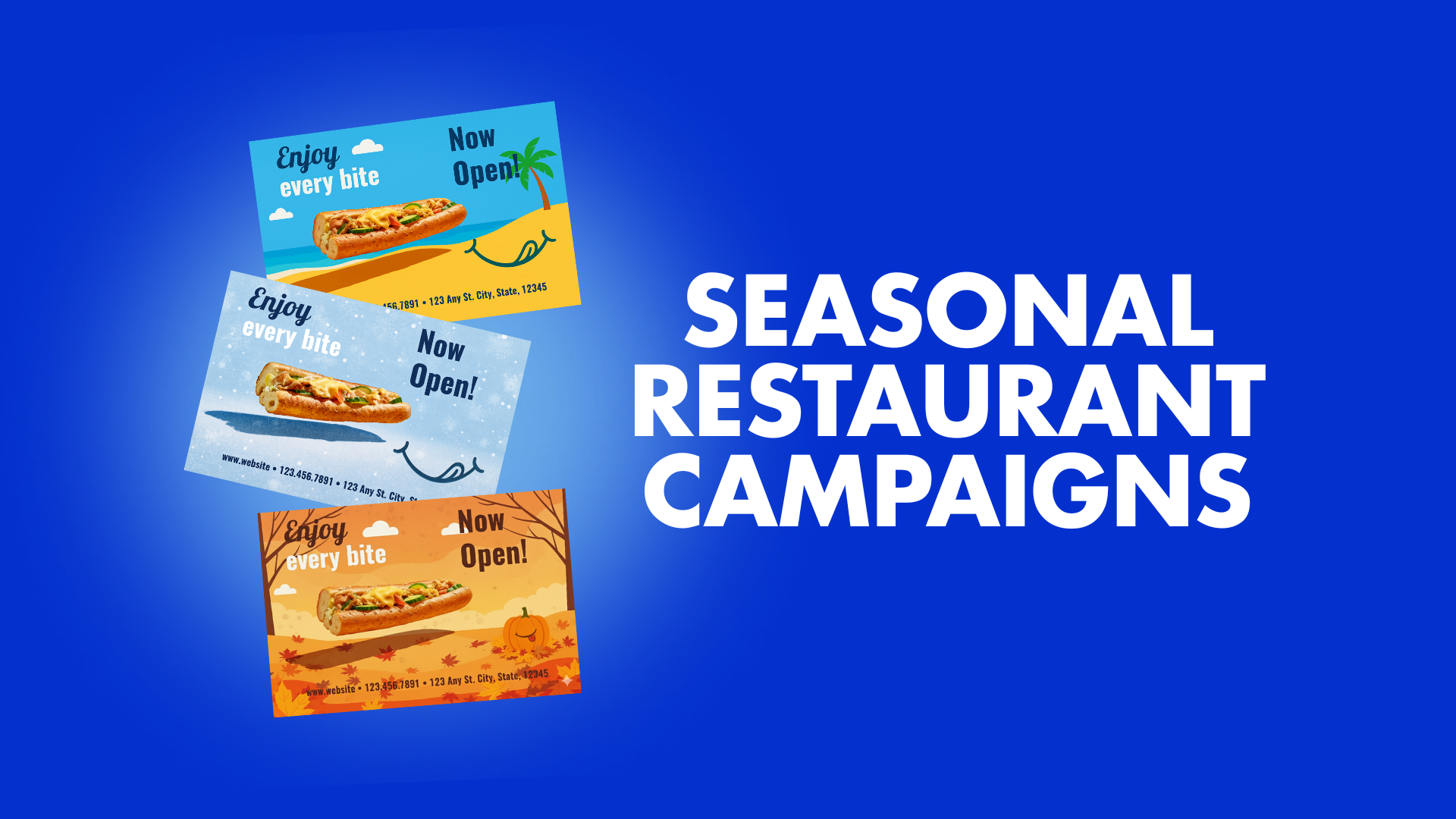 SEASONAL RESTAURANT CAMPAIGNS