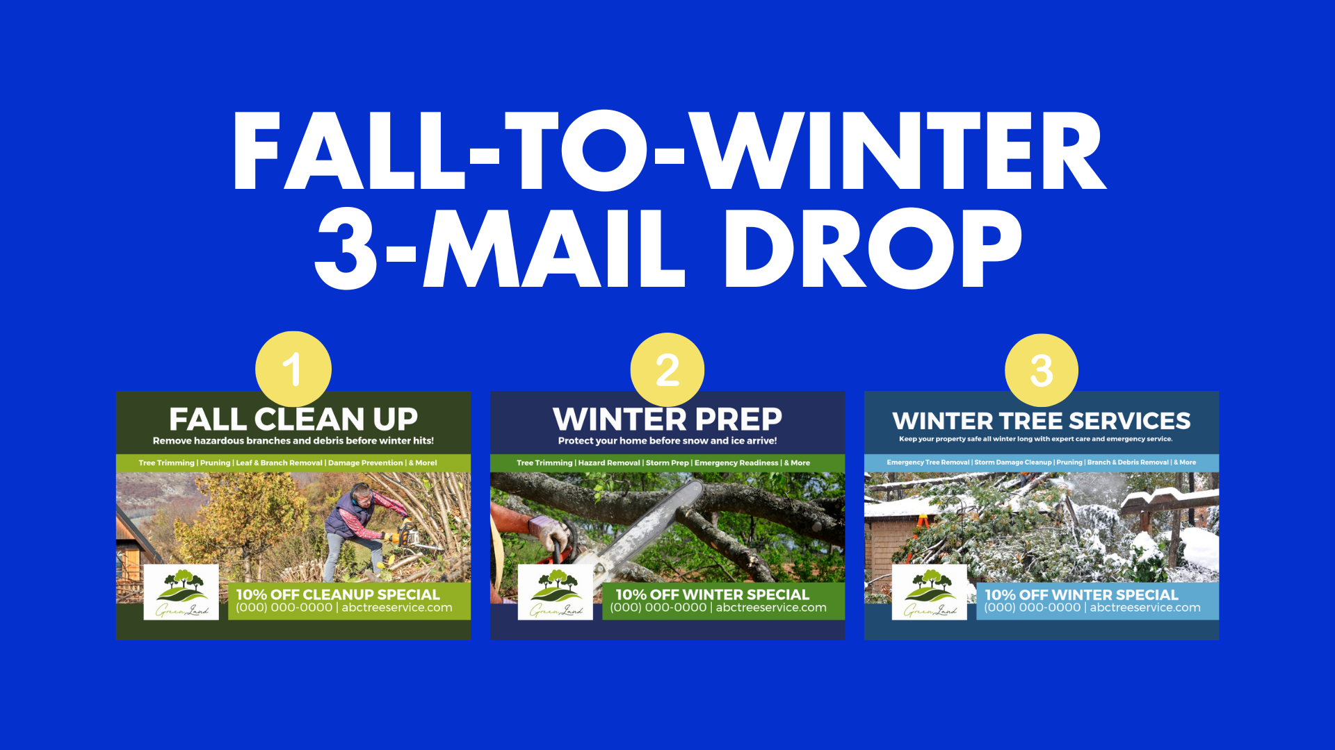 fall to winter 3 mail drop for tree services
