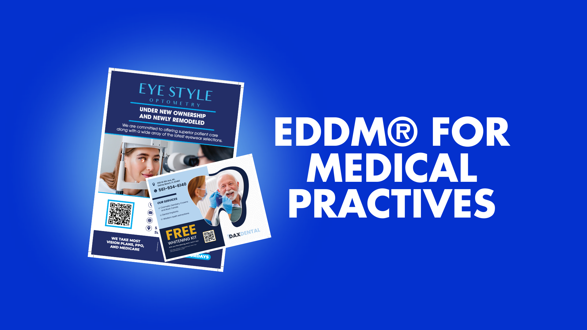 EDDM® FOR MEDICAL PRACTIVES