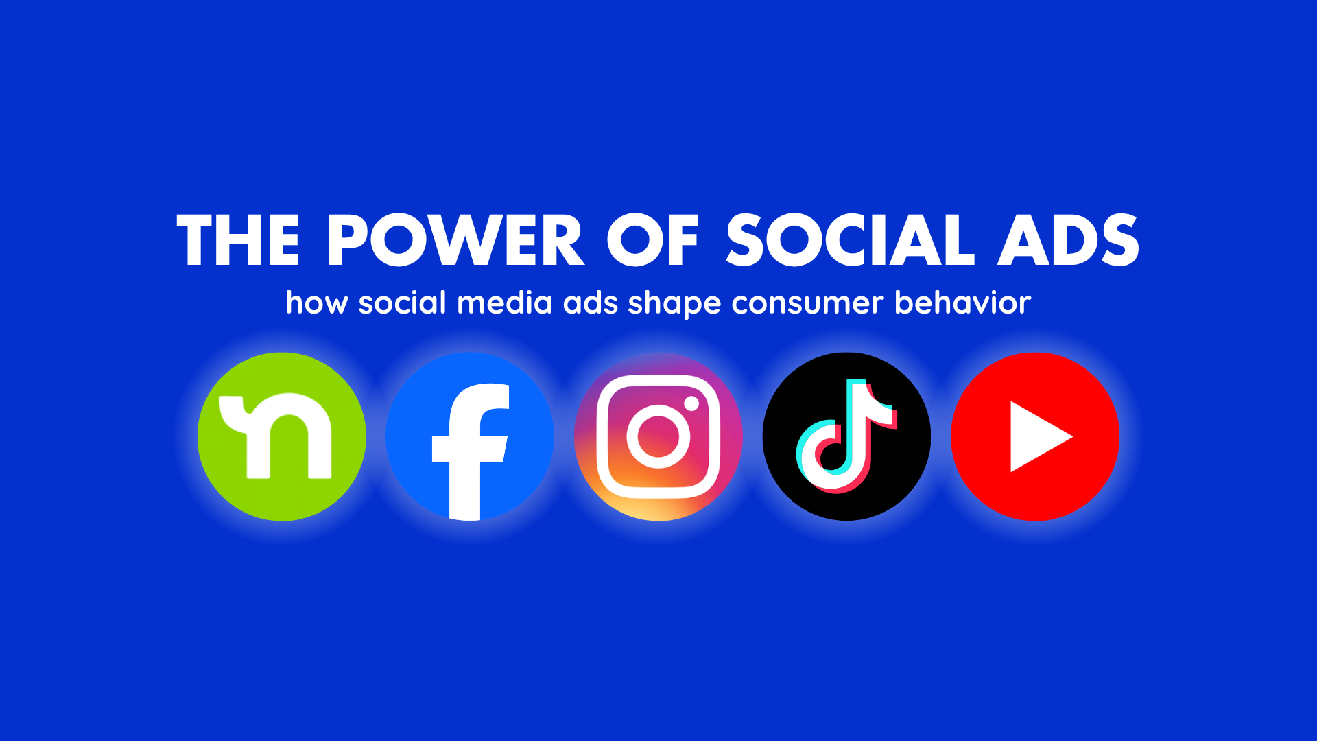 THE POWER OF SOCIAL ADS: how social media ads shape consumer behavior