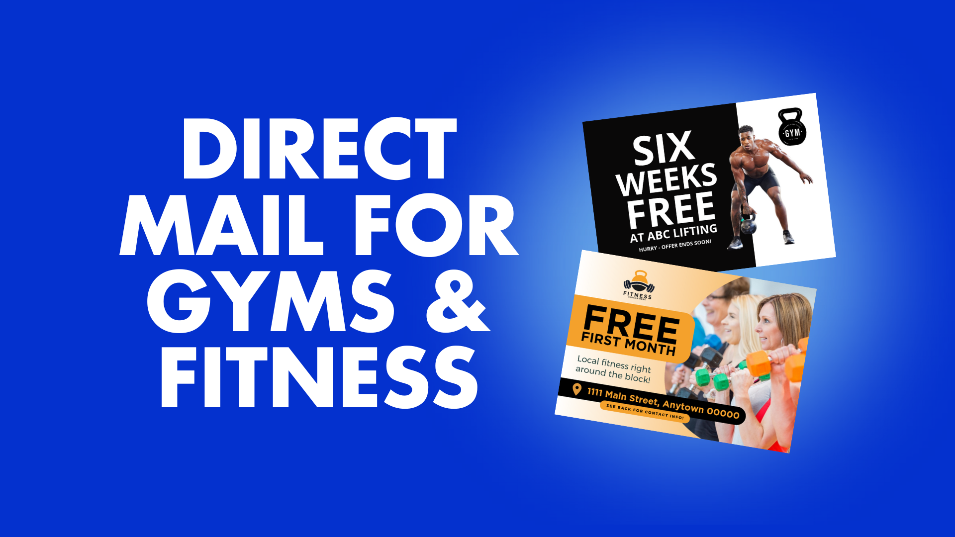 DIRECT MAIL FOR GYMS AND FITNESS